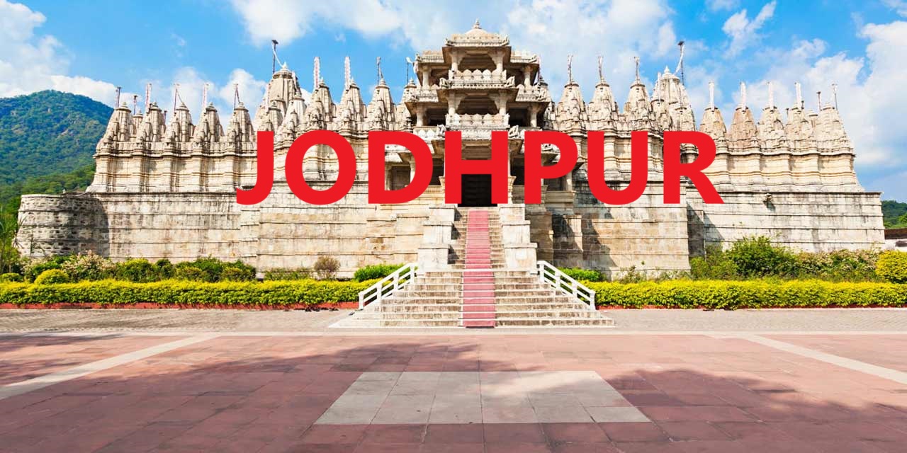 Jodhpur Travel Guide: Explore the Blue City of Rajasthan