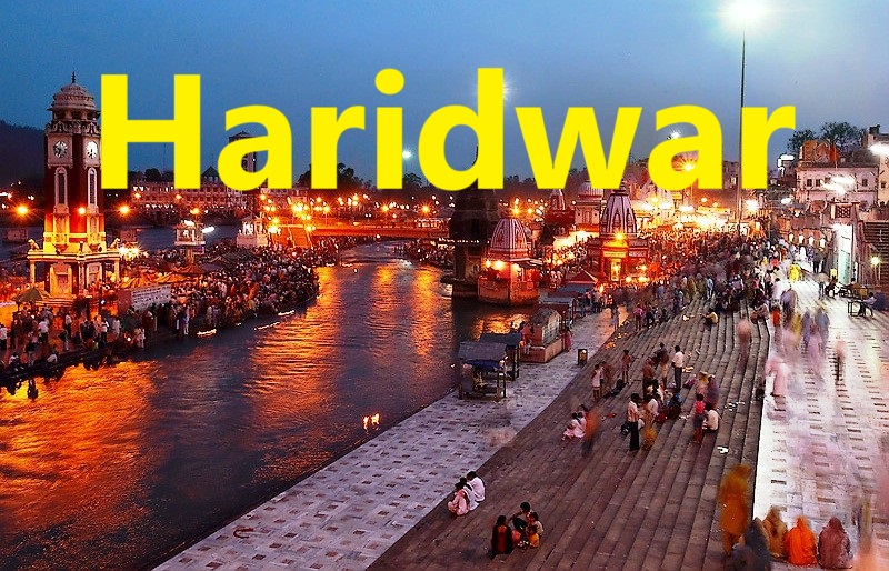 Haridwar Travel Guide: A Complete Tour of the Divine City