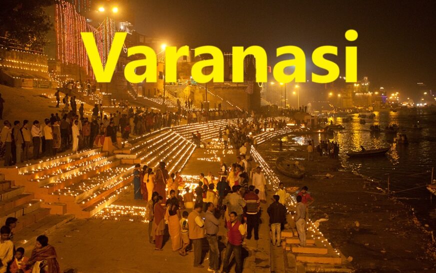 Ultimate Guide to Exploring Varanasi: Tourist Attractions, Travel Tips, and More